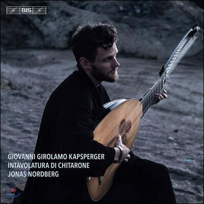 Jonas Nordberg 캅스베르거: 테오르보 연주집 - 요나스 노르드베리 (Kapsberger: Intavolatura di chitarone)