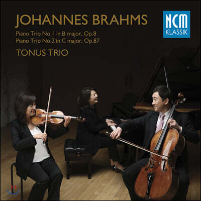토너스 트리오 - 브람스: 피아노 트리오 1, 2번 (Brahms: Piano Trios Op. 8, 87)