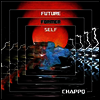Chappo - Future Former Self (LP)