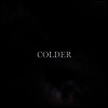 Colder - Rain (Ltd. Ed)(Vinyl LP)