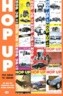 Hop Up: The First 12 Issues
