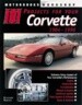 101 Projects for Your Corvette 1984-1996