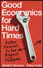 Good Economics for Hard Times