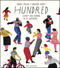 Hundred: What You Learn in a Lifetime