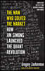 The Man Who Solved the Market