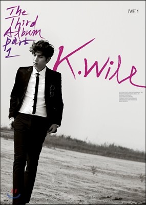 케이윌 (K.Will) 3집 Part.1