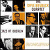 Dave Brubeck Quartet (데이브 브루벡 쿼텟) - Jazz at Oberlin [LP]