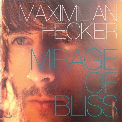 Maximilian Hecker - Mirage Of Bliss