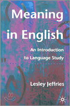 Meaning in English : An Introduction to Language Study