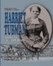 Harriet Tubman: Riding the Freedom Train