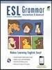 ESL Grammar: Intermediate & Advanced Premium Edition with E-Flashcards