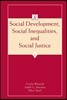Social Development, Social Inequalities, and Social Justice