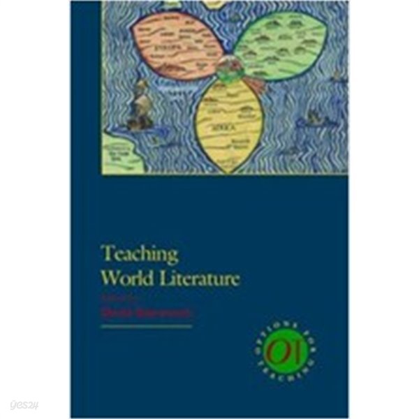 Teaching World Literature (Options for Teaching) (Teaching World Literature 23) (Paperback)