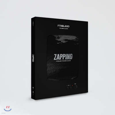 에프티 아일랜드 (FTISLAND) - 미니앨범 7집 : ZAPPING