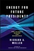 Energy for Future Presidents: The Science Behind the Headlines