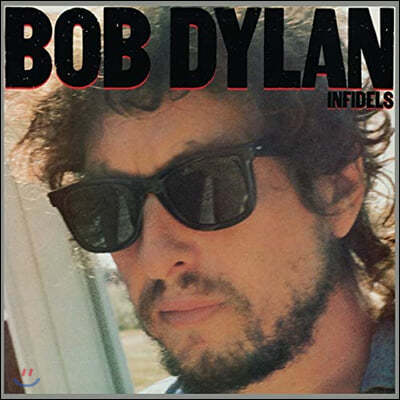 Bob Dylan (밥 딜런) - Infidels [LP]