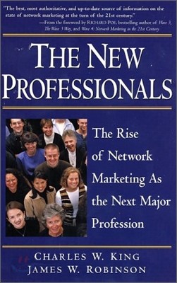 The New Professionals: The Rise of Network Marketing as the Next Major Profession