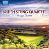 Maggini Quartet 영국 현악 사중주 모음집 (British String Quartets)