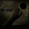 Shai Hulud - Reach Beyond The Sun (LP)