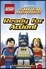 LEGO (R) DC Super Heroes Ready for Action!