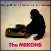 Mekons - The Quality Of Mercy Is Not Strnen (LP)