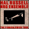 Hal Russell & Nrg Ensemble - The Finnish / Swiss Tour (LP)