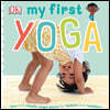 The My First Yoga