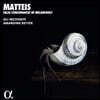 Amandine Beyer 니콜라 마테이스: 바이올린 무곡 작품집 (Nicola Matteis: False Consonances of Melancholy)