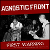 Agnostic Front - First Warning (LP)