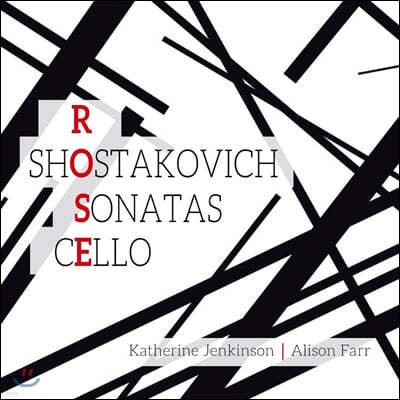 Katherine Jenkinson 쇼스타코비치 / 로렌스 로즈: 첼로 소나타 (Shostakovich / Lawrence Rose: Cello Sonatas)