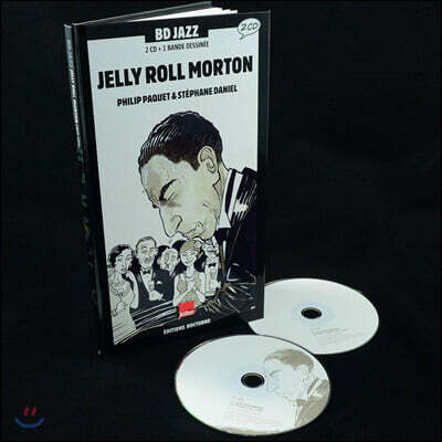 젤리 롤 모턴 연주 모음집 (Jelly Roll Morton - Illustrated by Philip Paquet / Stephane Daniel)