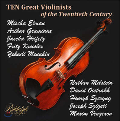 20세기 위대한 바이올리니스트 연주집 (Ten Great Violinists of the Twentieth Century)