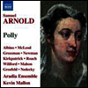 아놀드 : 폴리 (Samuel Arnold : Polly)(CD) - Kevin Mallon