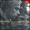 Ivo Kahanek 드보르작: 피아노 협주곡 사단조 / 마르티누: 피아노 협주곡 4번 (Dvorak / Martinu: Piano Concertos)