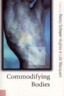 Commodifying Bodies