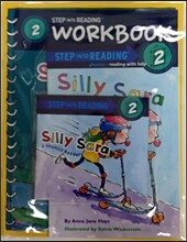 Step into Reading 2 : Silly Sara (Book+CD+Workbook)