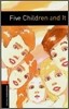 Oxford Bookworms Library 2 : Five Children and It