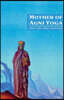 Mother of Agni Yoga