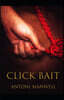 Click Bait: Bait Book One