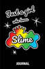 Just a Girl Who Loves Slime Journal: Slime Notebook for Girls Fun play journal a blank 6x9 110 pages lined notebook for kids play, to write.