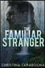 The Familiar Stranger