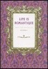 LIFE IS ROMANTIQUE