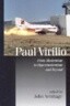 Paul Virilio: From Modernism to Hypermodernism and Beyond