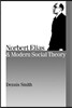 Norbert Elias and Modern Social Theory