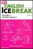NEW ENGLISH ICE BREAK Basic