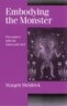 Embodying the Monster: Encounters with the Vulnerable Self