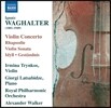 Irmina Trynkos 이그나츠 바그할터: 바이올린 협주곡, 랩소디, 바이올린 소나타, 자장가 (Ignatz Waghalter: Violin Music)