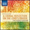 The King's Singers 주기도문에 관한 합창음악들 (Pater Noster - A Choral Reflection on The Lord’s Prayer)