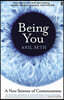 BEING YOU