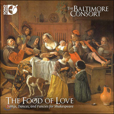 The Baltimore Consort 셰익스피어를 위한 16세기 영국 작품집 (The Food of Love: Songs, Dances and Fancies for Shakespeare)